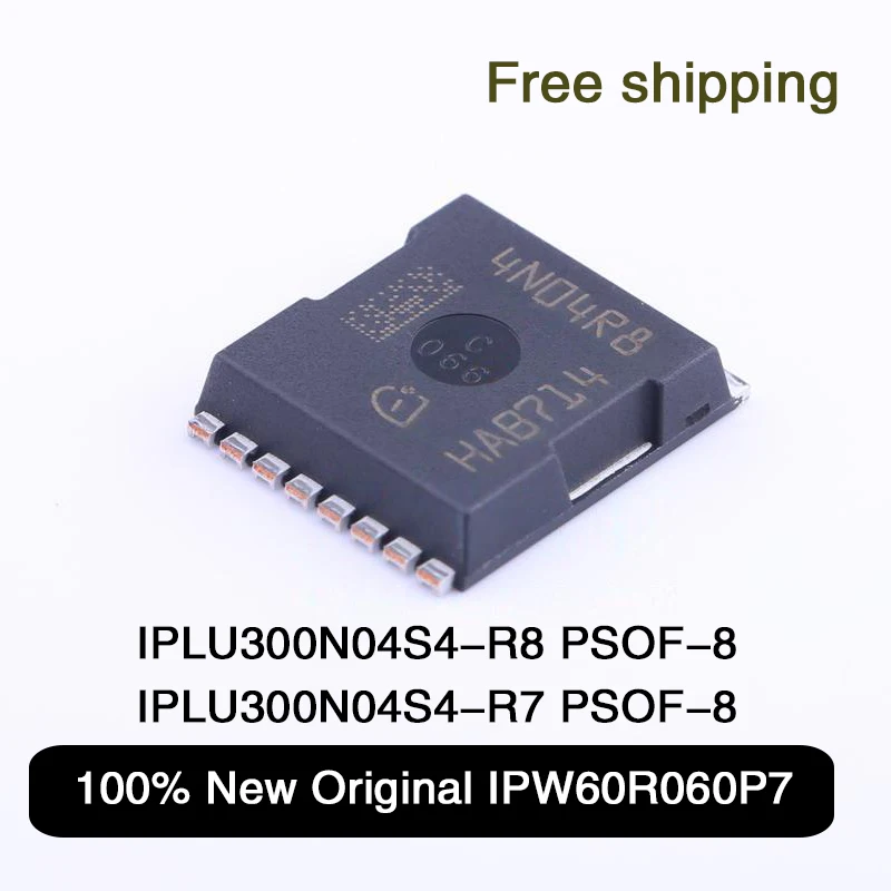 5Pcs 100% New original IPLU300N04S4-R8 4N04R8 IPLU300N04S4-R7 4N04R7 IPLU300N04S4-R7 4N04R7 PSOF-8 IC Chip In Stock