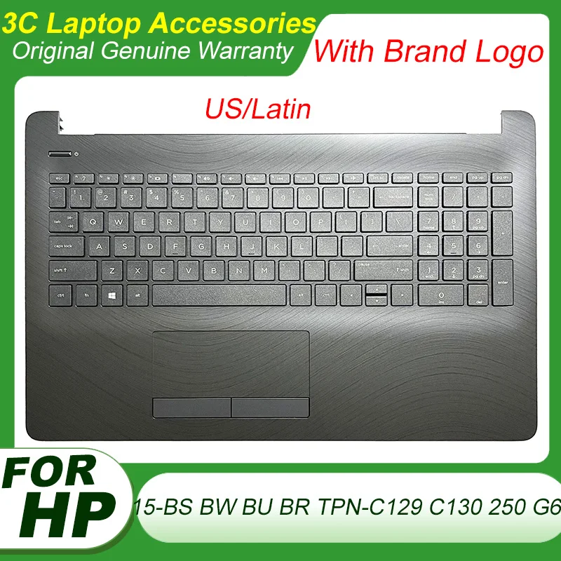 

New Origianl US Latin Keyboard for HP 15-BS 15-BW 15-BU 15-BR TPN-C129 TPN-C130 250 255 G6 Laptop Palmrest Upper Case 925010-001