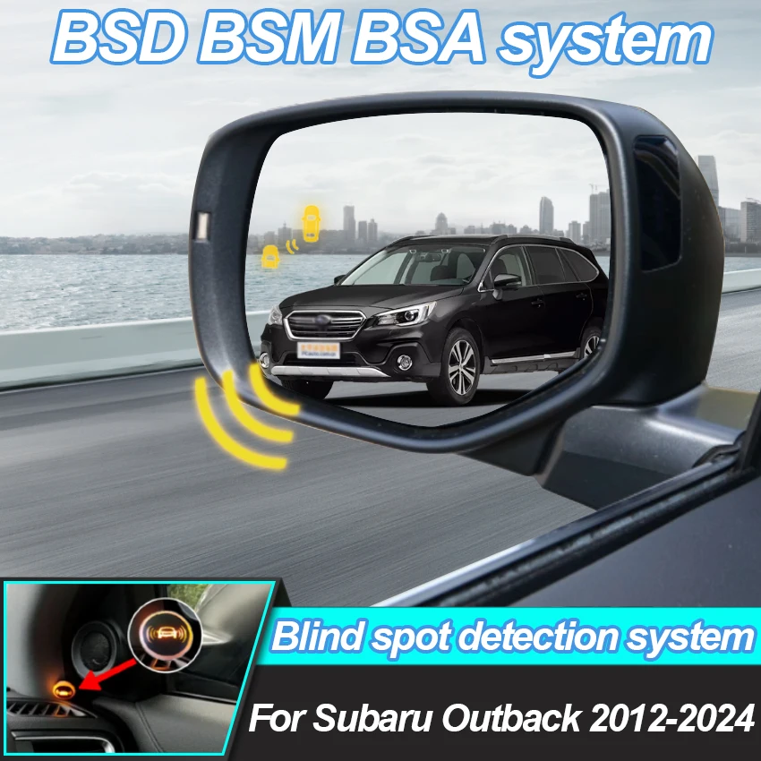 Car BSD BSM BSA Blind Area Spot Warning Drive Mirror Rear Radar Microwave Detection System For Subaru Outback 2012-2024