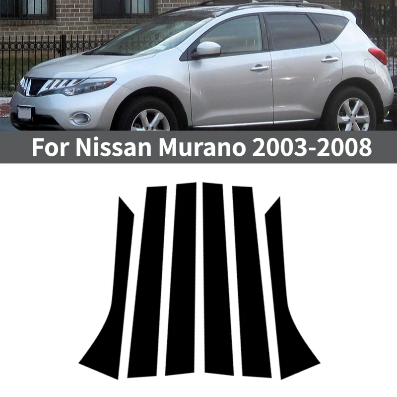 

6Pcs Car Door Window Pillar Posts Molding Cover Trim Kit For Nissan Murano 2003 2004-2008 Auto B C Column Decoration Stickers