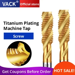 VACK M2-M24 Machine Screw Tap Titanium Coated Spiral Metric Thread Tap Straight/ TiP Plug Tap HSS6542 Threading Tool Tap