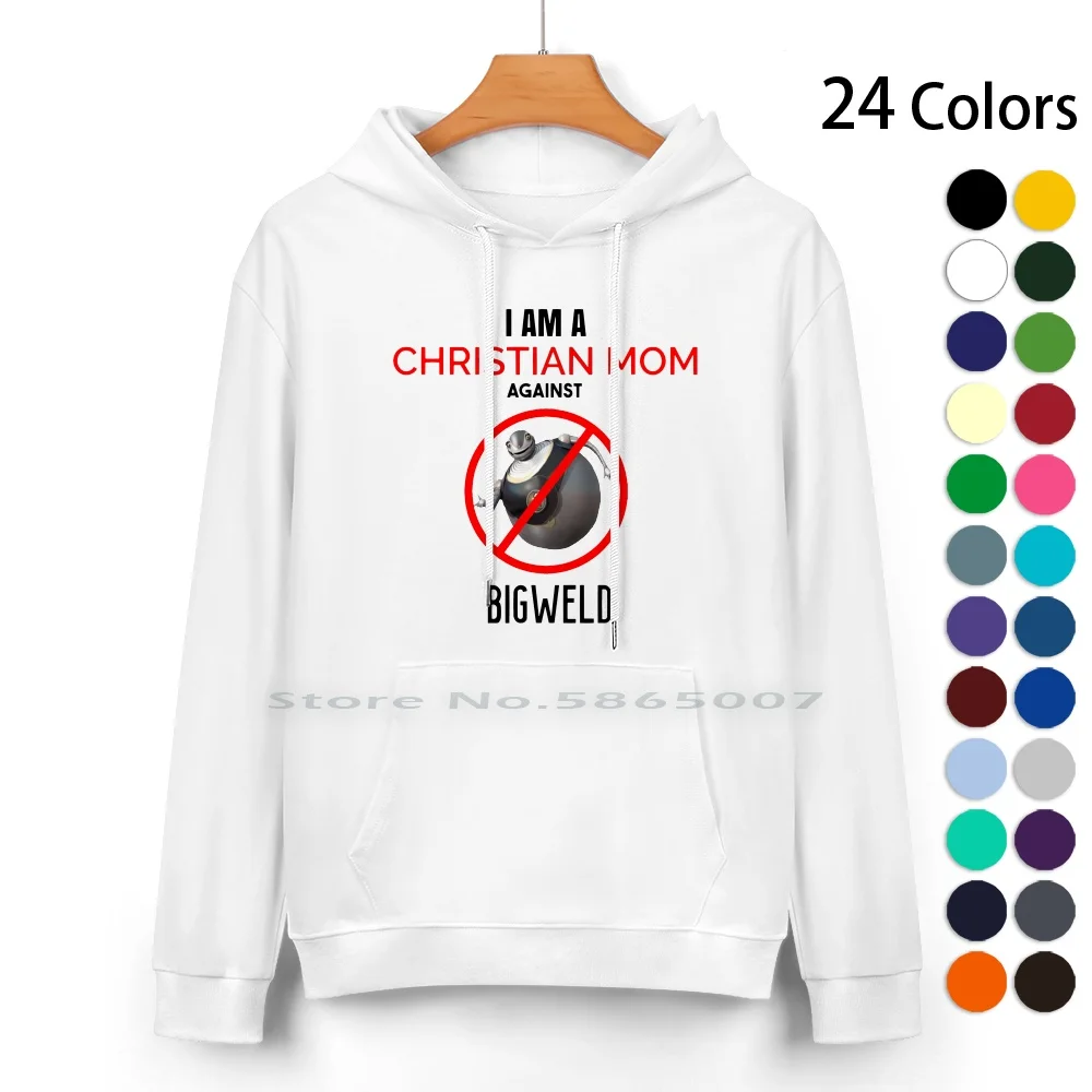 Christian Mom Against Bigweld Pure Cotton Hoodie Sweater 24 Colors Christian Moms Against Bigweld Meme Weirdly Specific