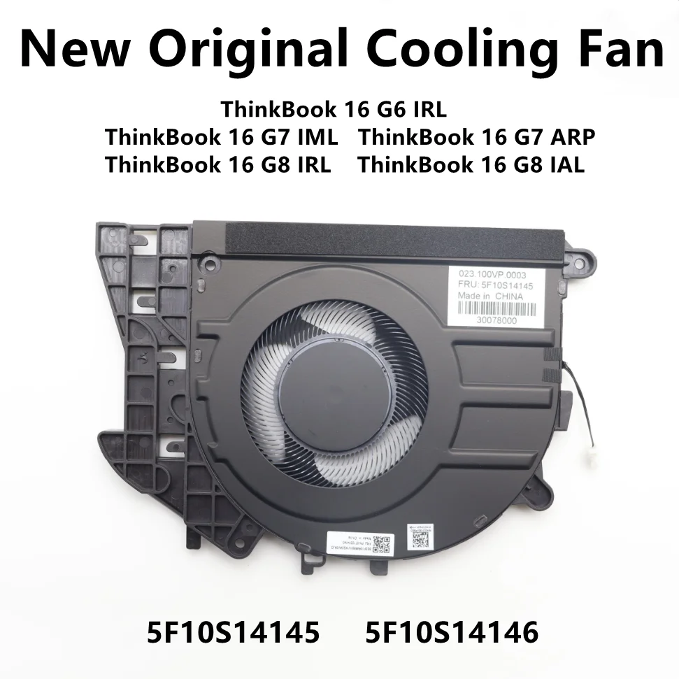 New Original For Laptop Lenovo ThinkBook 16 G6 IRL/G7 IML/G7 ARP/G8 IRL/G8 IAL CPU Cooling Fan FRU PN:5F10S14145/5F10S14146