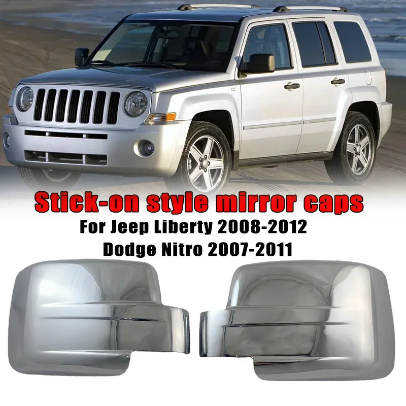 

For Jeep Liberty 2008 2009 2010 2011 2012 Dodge Nitro 2007-2011 Stick-on style mirror caps Car Rearview Mirror Cover