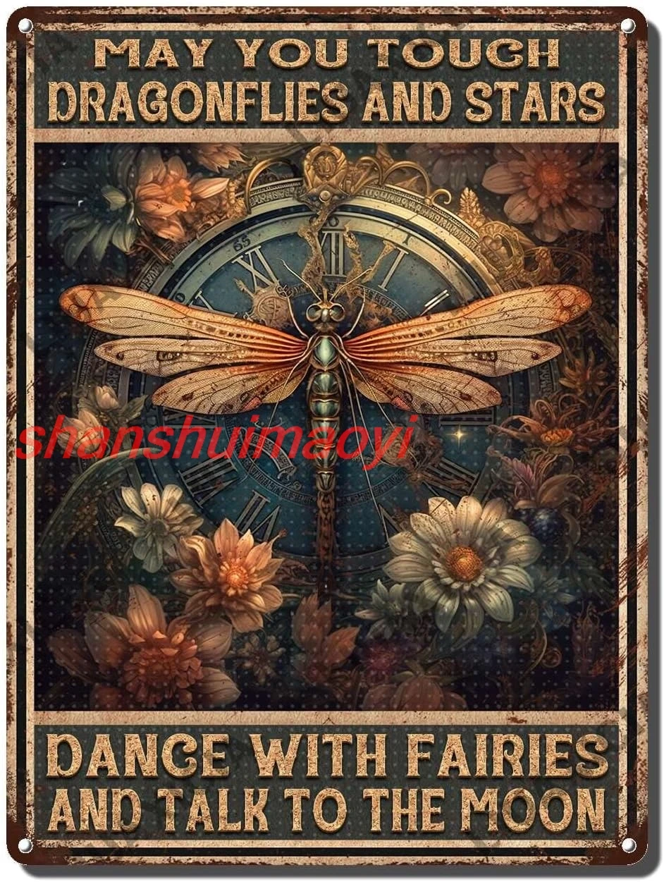 Retro Metal Tin Signs Vintage May You Touch Dragonflies And Stars Dance With Fairies And Talk To The Moon Metal Sign Bar De ALL