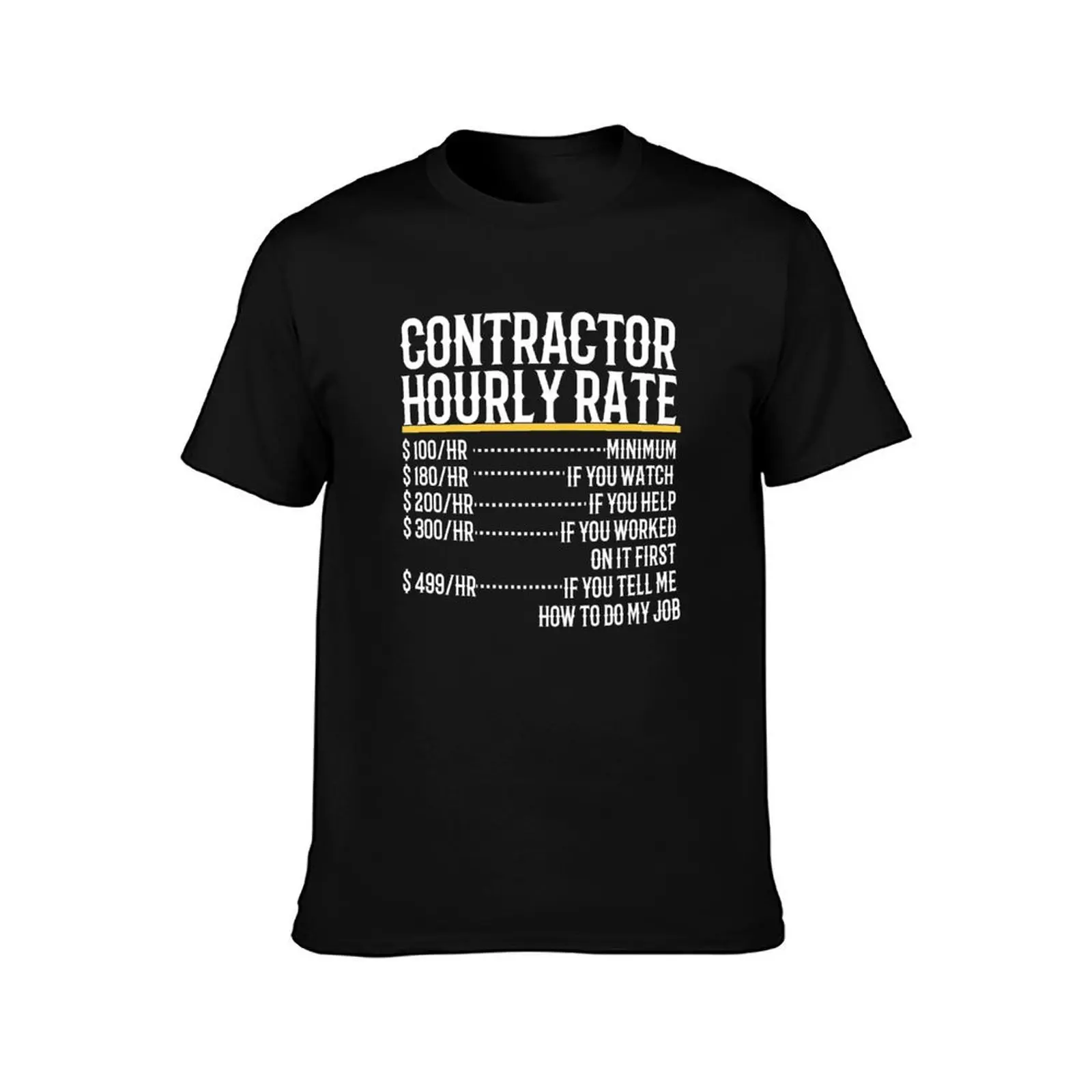 Contractor Hourly Rate T-Shirt, Summer Casual Cotton Tee, Oversized Streetwear Tops, Vintage Graphic Print, Unisex Men Women