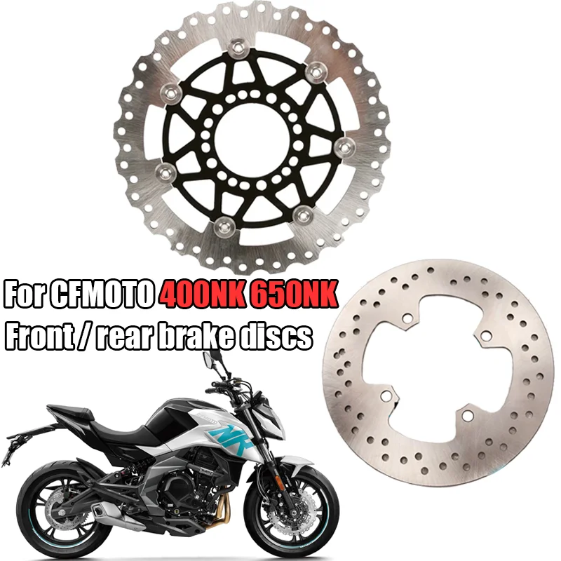 

For CFMOTO 400NK 650NK CF400NK CF650NK Original motorcycle disc brake disc front and rear brake discs accessories