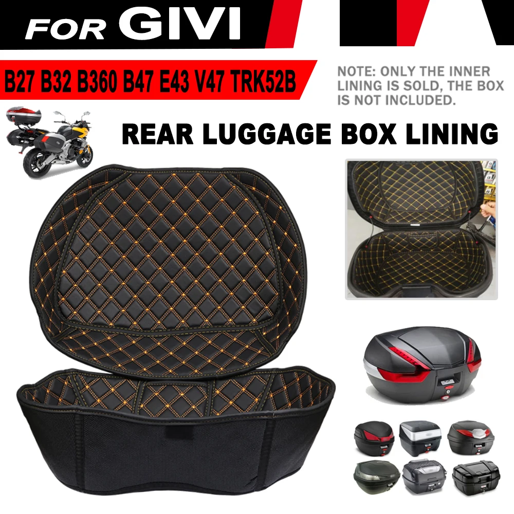 

Rear Seat Trunk Bag for Givi V47 E43 B27 B32 B360 B47 Trk52B Trk 52B V-47 Motorcycle Portable Inner Liner Pads Lining Protector