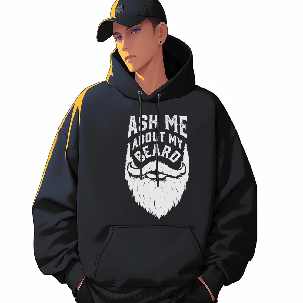 

Ask Me About My Beard Casual Hoodies Girlfriend Pullover Slogan Sweatshirt Long Sleeve Loose Crewneck Mens Clothes