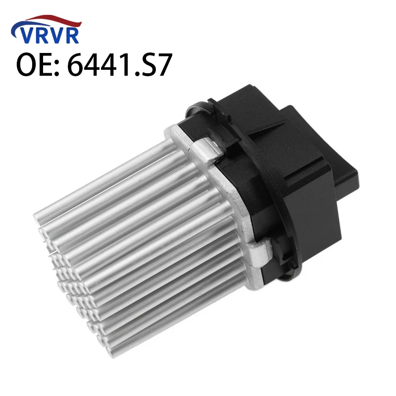 VRVR 6441.S7 6441S7 Blower Motor Resistor for CITROEN C3 C4 C5 C6 DS3 for Peugeot LR002685 30767040 6G9N19W575AA 2E0821521