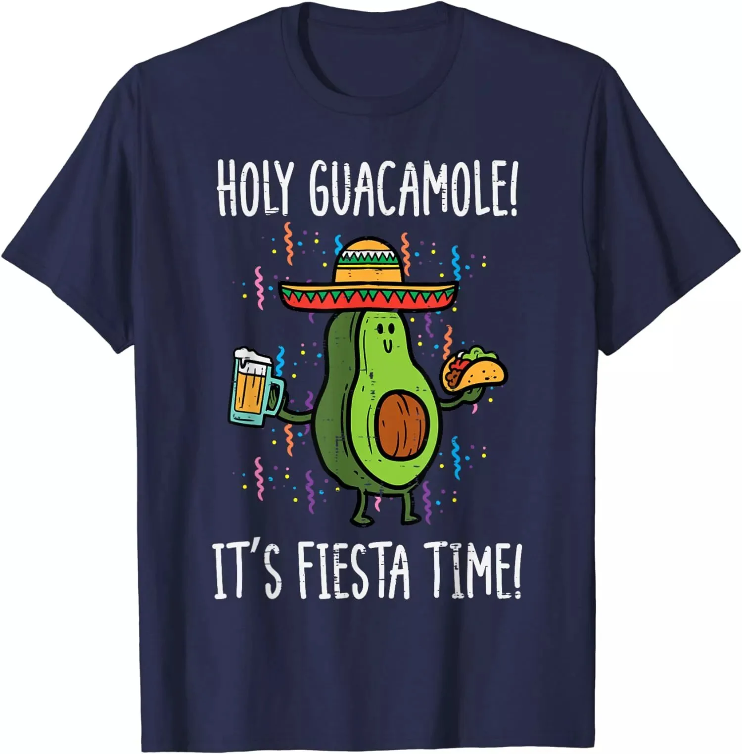 Holy Guacamole It's Fiesta Time Avocado Funny Mayo Unisex T-Shirt