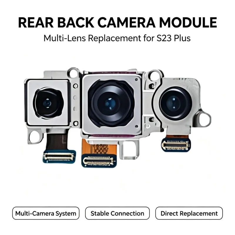 X64A-For Samsung S23 Plus Rear Camera Module Cam W Repair Part Replacement Unit,Mobile Phone Accessories, 1PC