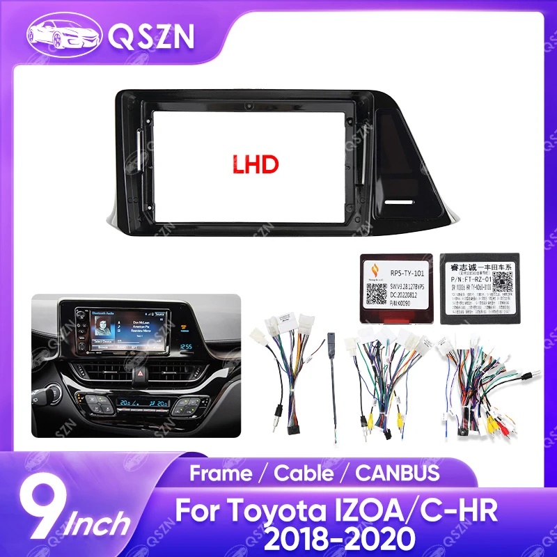 QSZN 9inch Car Radio Fascia Frame For TOYOTA IZOA/C-HR 2018 2019 2020 LHD LOW-END Dash Trim Kit Panel Car Radio DVD Frame