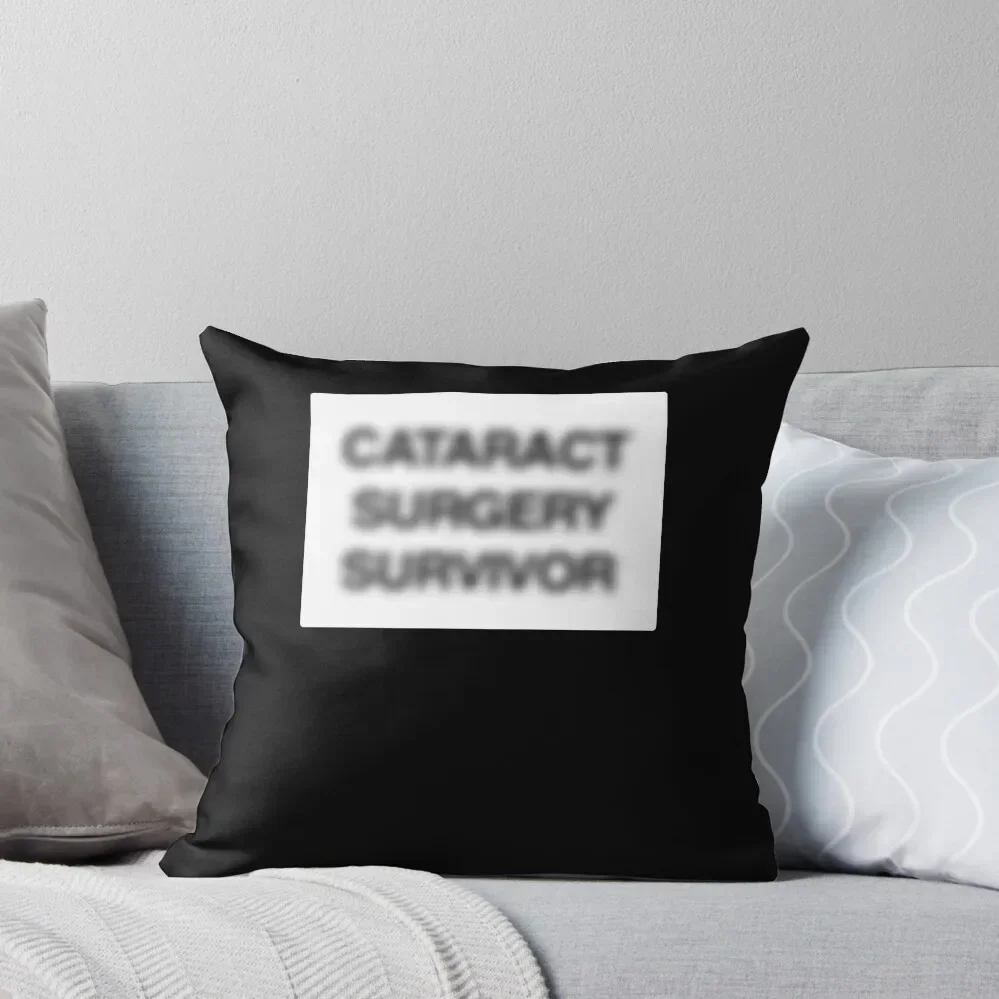 Cataracts Eye Surgery - Funny Get Well Gift Throw Pillow New year Sofas Covers Decorative pillowcase pillow