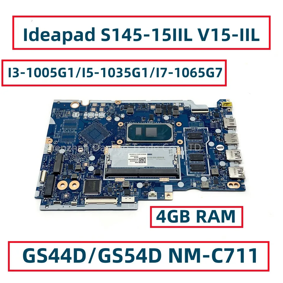 For Lenovo Ideapad S145-15IIL V15-IIL Laptop Motherboard GS44D/GS54D NM-C711 UMA With I3-1005G1 I5-1035G1 I7-1065G7 CPU 4GB RAM