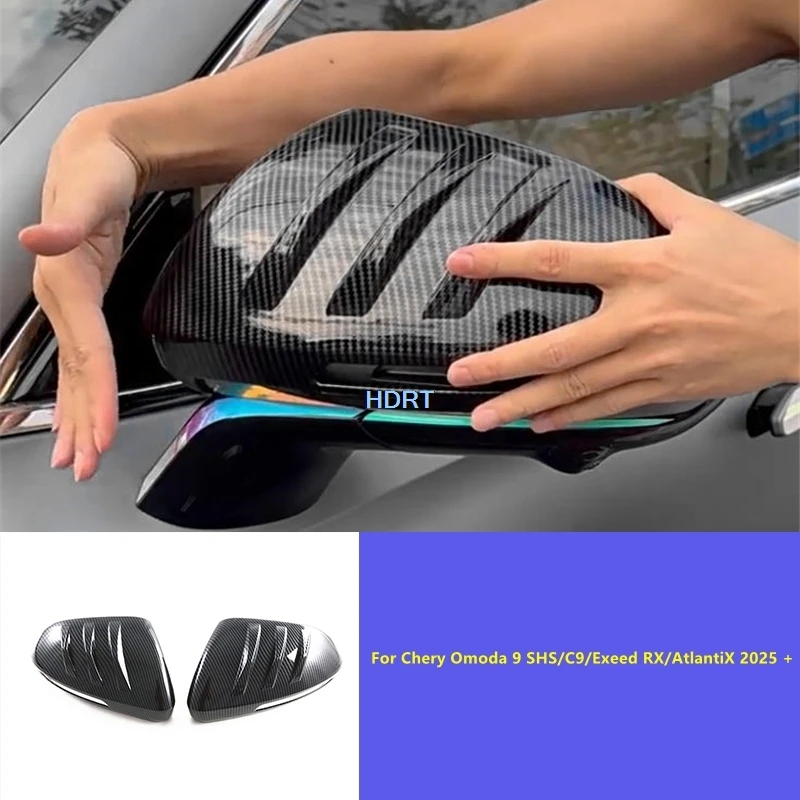 

Для Chery Omoda 9 SHS/C9/Exeed RX/AtlantiX 2025 + Стайлинг автомобиля, зеркало заднего вида, крышка зеркала заднего вида, аксессуары, внешняя наклейка