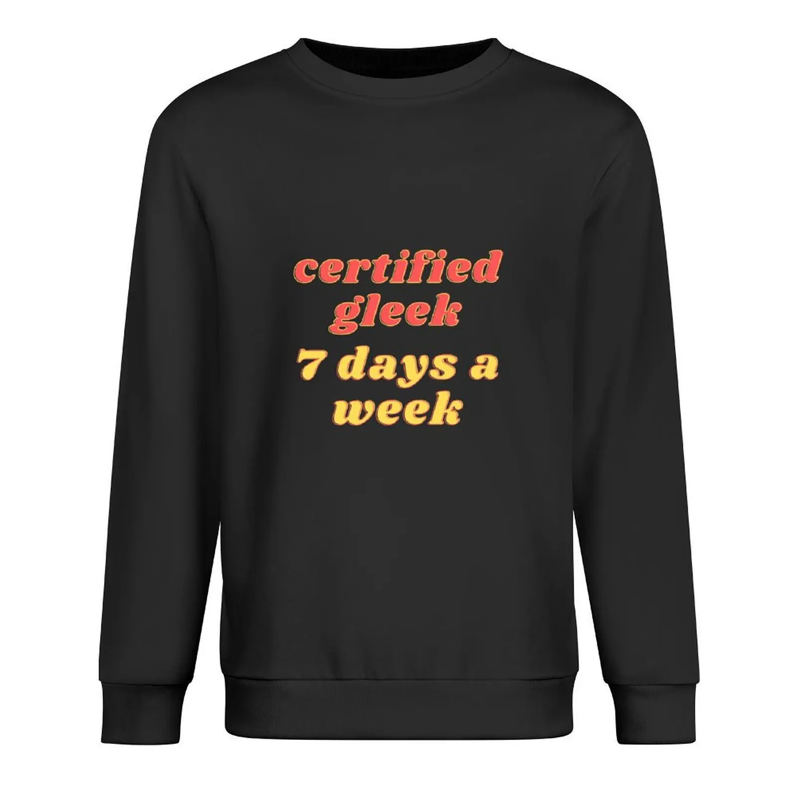 

Certified Gleek Seven Days a Week WAP Parody Pullover korean style clothes japanese style autumn clothes sweatshirt for men