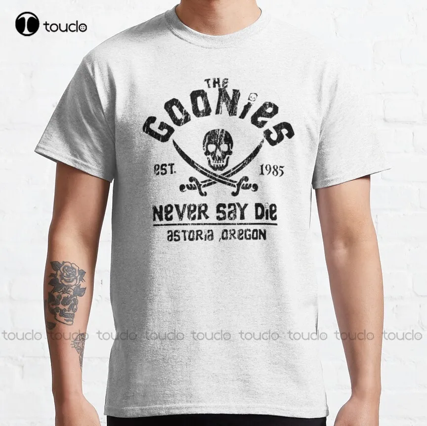 The Goonies - Naver Say Die - Black on White Classic T-Shirt funny shirts for men Custom aldult Teen unisex digital printing