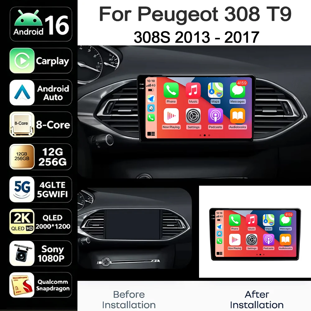 Android 16 For Peugeot 308 T9 308S 2013 - 2018 CarPlay Car Radio Navigation GPS Multimedia Video Player WiFi 4G BT Stereo Auto
