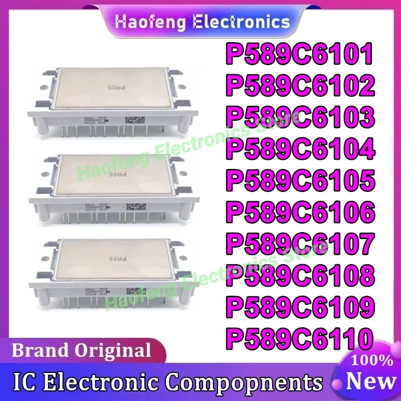 

P589C6101 P589C6102 P589C6103 P589C6104 P589C6105 P589C6106 P589C6107 P589C6108 P589C6109 P589C6110 NEW AND ORIGINAL MODULE