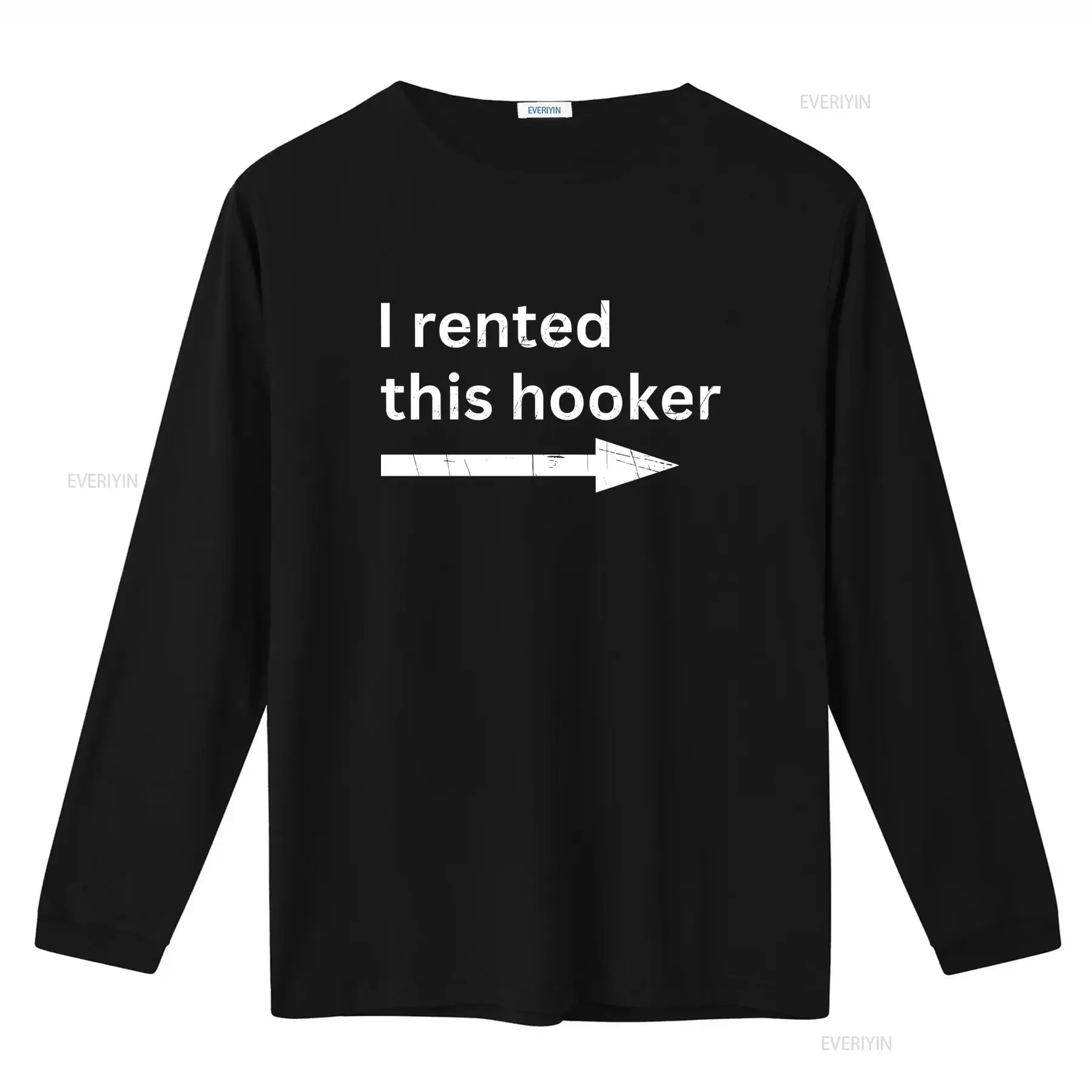 I Rented This Hooker T Shirt Funny Offensive Inappropriate Adult Humor Sarcastic Meme Hilarious vintage Washed Slightly Casual
