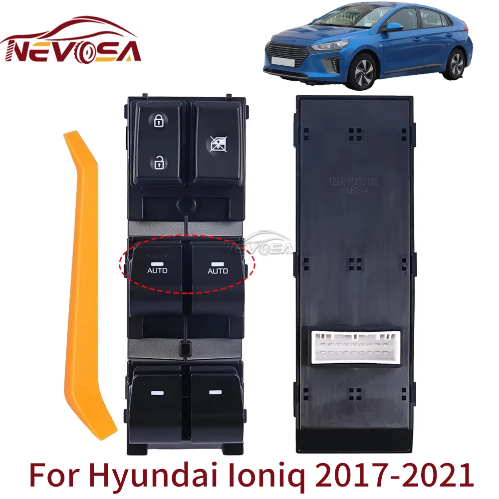 NEVOSA For Hyundai Ioniq 2017 2018 2019 2020 2021 Front Left Electric Power Master Window Switch 93570-G2020 93570-G20204X Parts