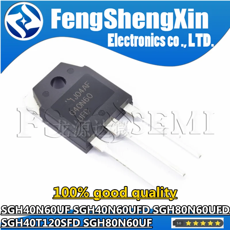 5pcs SGH40N60UF SGH40N60UFD SGH80N60UFD SGH40T120SFD SGH80N60UF G40N60UF G40N60UFD G80N60UFD G40N120D G80N60UF TO247 IGBT