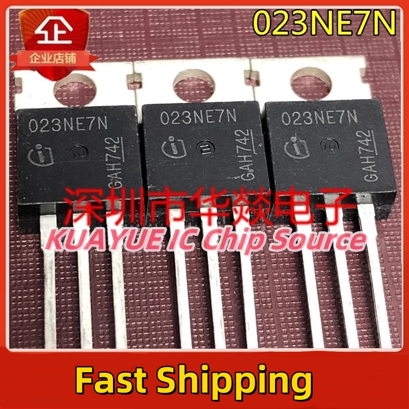 10PCS-30PCS/ 023NE7N  IPP023NE7N3G  TO-220 75V 120A   Fast Shipping Quality Guarantee