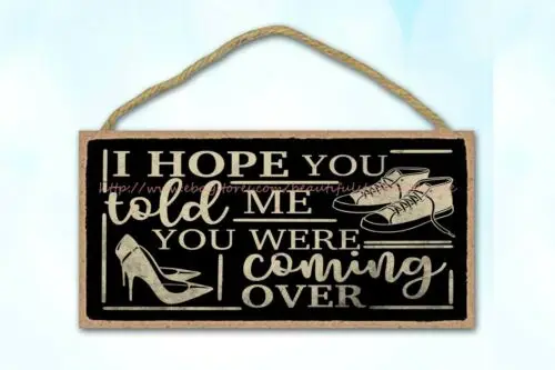 i hope you told me you were coming over wood sign bedroom interior de plaque