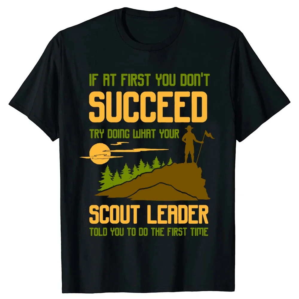 Try Doing What Your Scout Leader Told You Funny Scouting Tee Tops Short-Sleeve Fashion Tshirt Clothing Casual Camping T-shirts