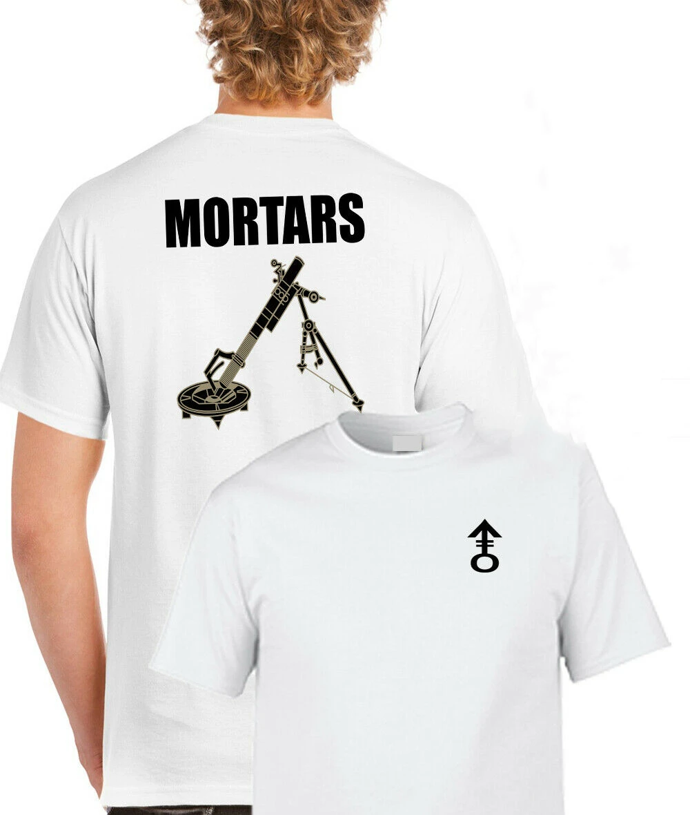 MORTARS Heavy Weapons Platoon Section Tshirt Regiment RAF ARMY Infantry Men\'s 100% Cotton Casual T-shirts Loose Top Size S-3XL