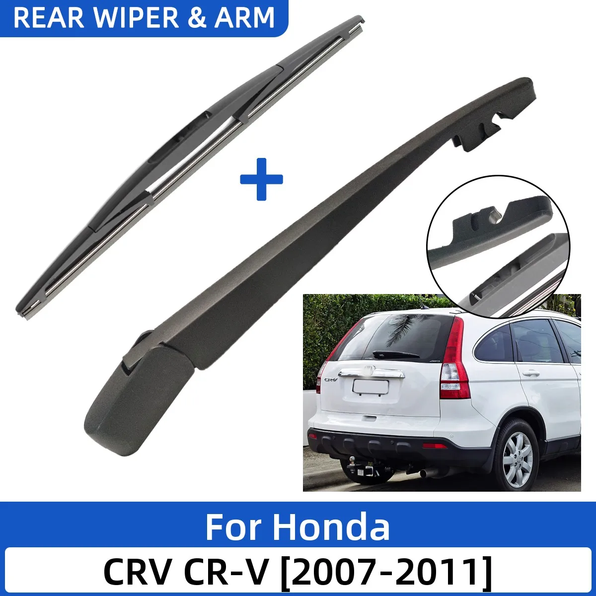 

2PCS Car Rear Wiper Blade and Arm Fit for Honda CRV CR-V 2007-2011 Tailgate Window Rain Brush Windshield Windscreen