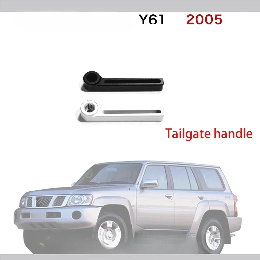 

Aluminum Alloy Rear Door Opener Handle For Nissan Patrol Y61 Cargo Door Switch Modified Nissan Safari Tailgate Handle
