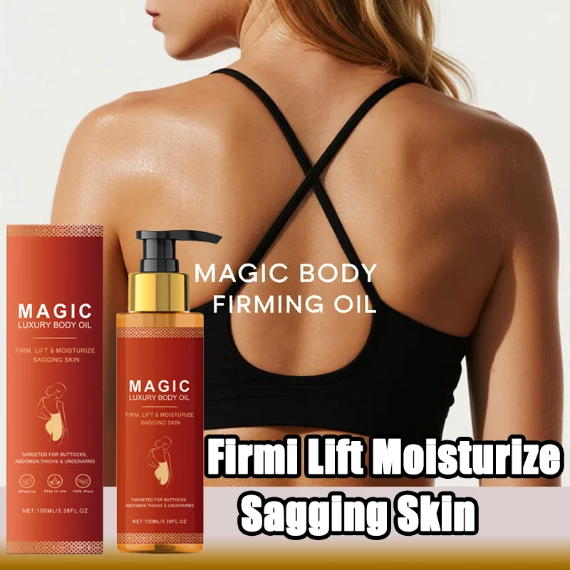 

Body Firming Oil Deep Moisturizing Smooth Improve Sagging Skin Tightening Increase Elasticity Nourishing Magic Luxury Body Care