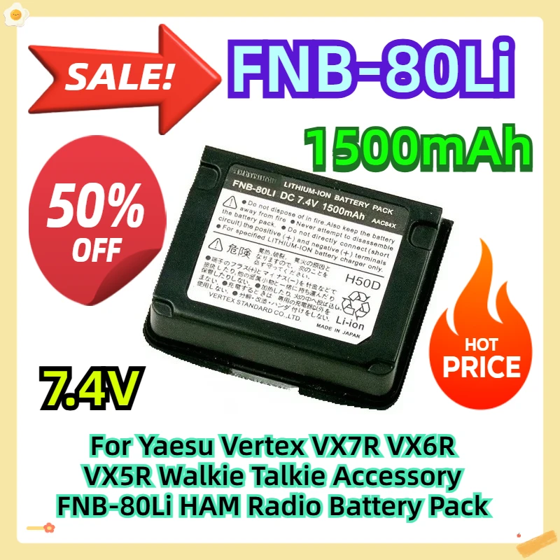 

For Yaesu Vertex VX7R VX6R VX5R Walkie Talkie Accessory FNB-80Li HAM Radio Battery Pack 1500mAh 7.4V