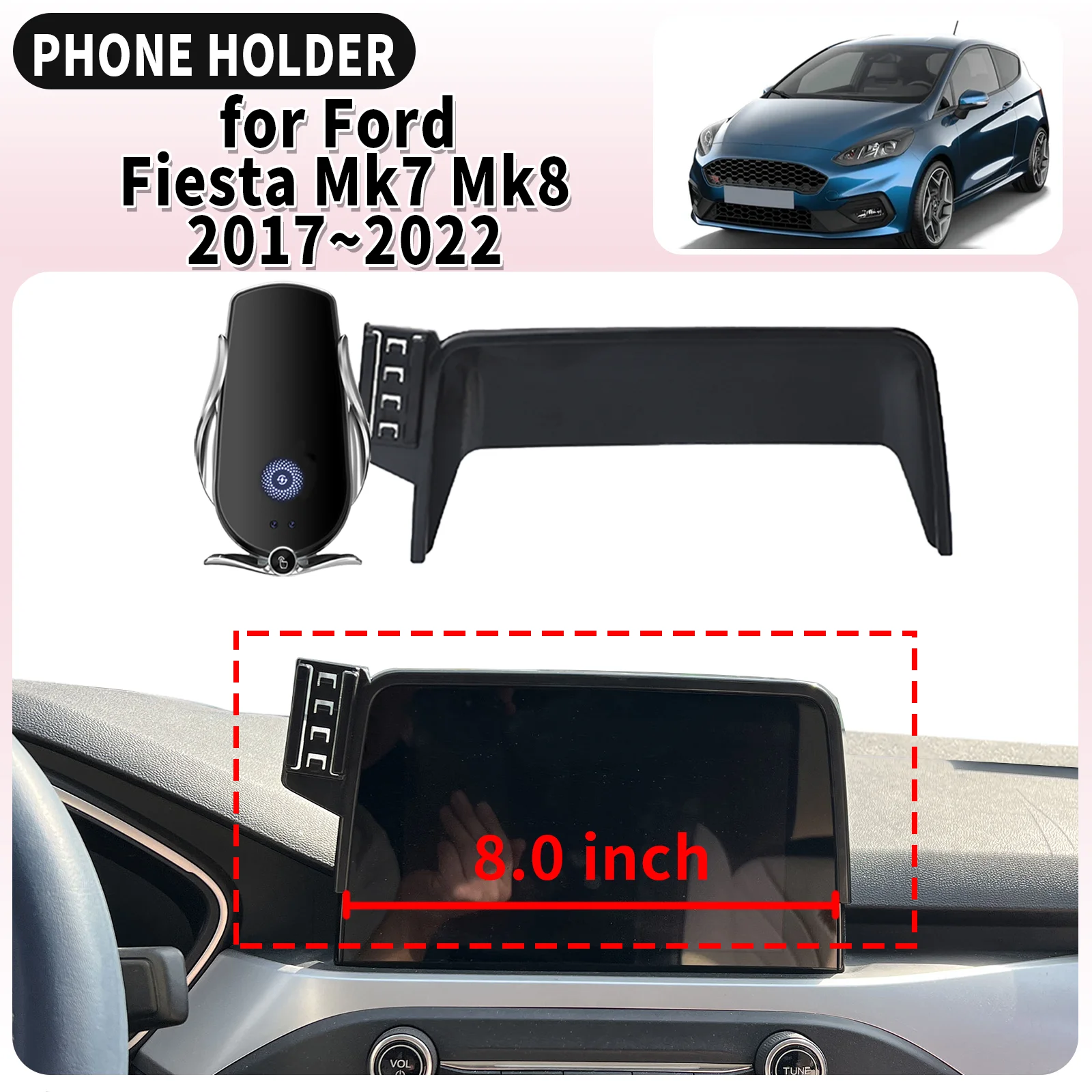 

fit for Ford Fiesta Mk7 Mk8 2017-2022 (8in) Screen Base Mount Phone Holder Dedicated Clip-On Navigation Bracket accessoires