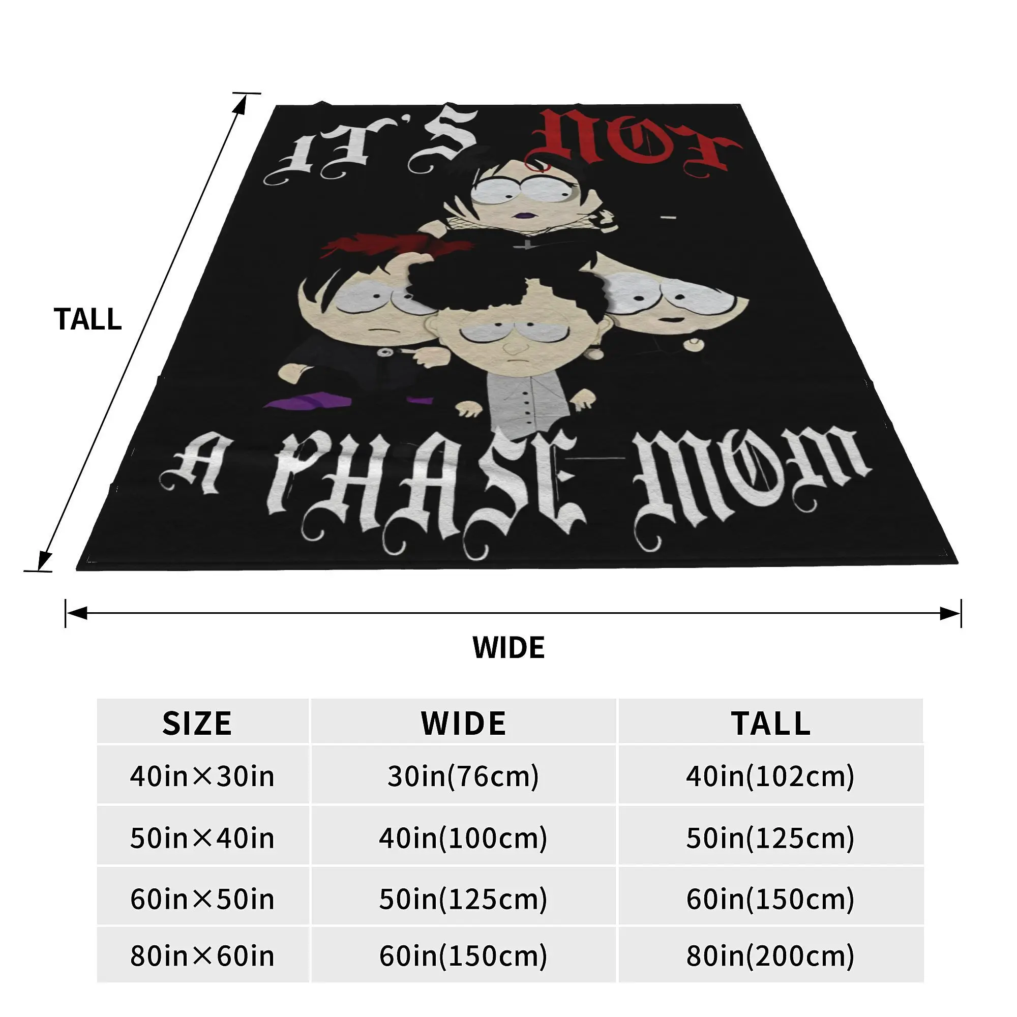 Southpark Anime Throw Blanket for Couch Goth Kids It\'s Not a Phase Mom Soft Cozy Plush Blanket 50x60 Inch Multi-size Bedspread