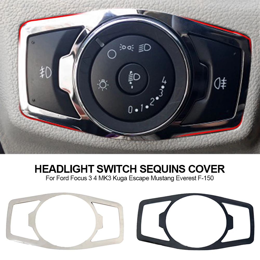 Stainless steel headlight switch cover stickers For Ford focus 3 MK3 MK4 KUGA Escape mustang 2015 Mondeo Fusion 2013-2016