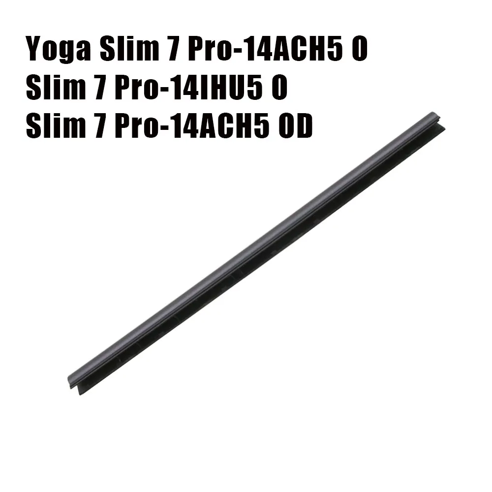 5CB1C90917 Laptop LCD Hinge Cover For Lenovo For Ideapad Yoga Slim 7 Pro-14ACH5 O Slim 7 Pro-14IHU5 O Slim 7 Pro-14ACH5 OD 82NH