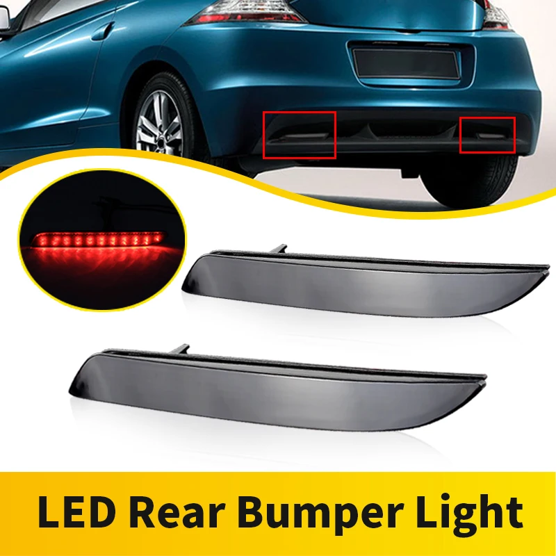 

2PCS For Honda CR-Z Insight CR-V For Acura TSX 4-DR WAGON LED Tail Light Rear Bumper Reflectors Stop Brake Turn Signal Light
