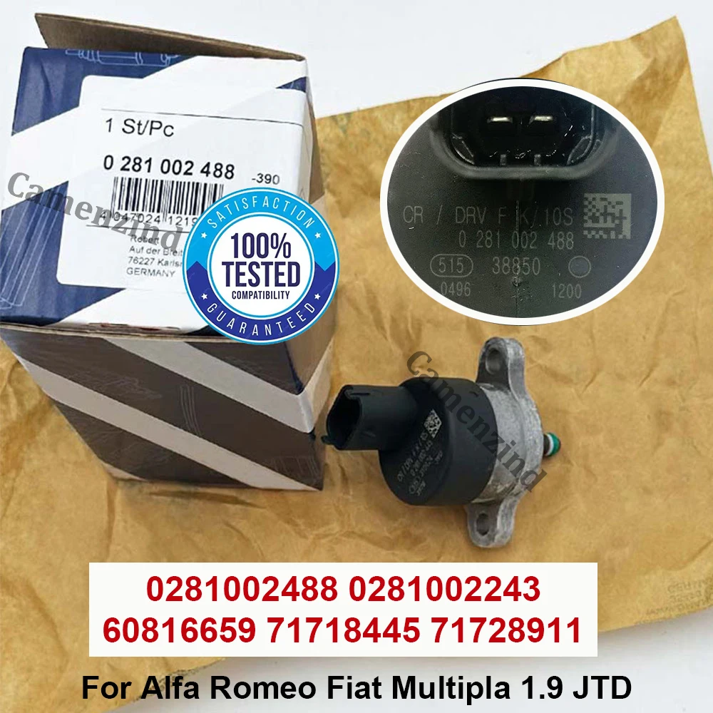

High Quality Fuel Pressure Control Valve 0281002488 0281002243 For Alfa Romeo Fiat Multipla 1.9 JTD 71718445 60816659 71728911