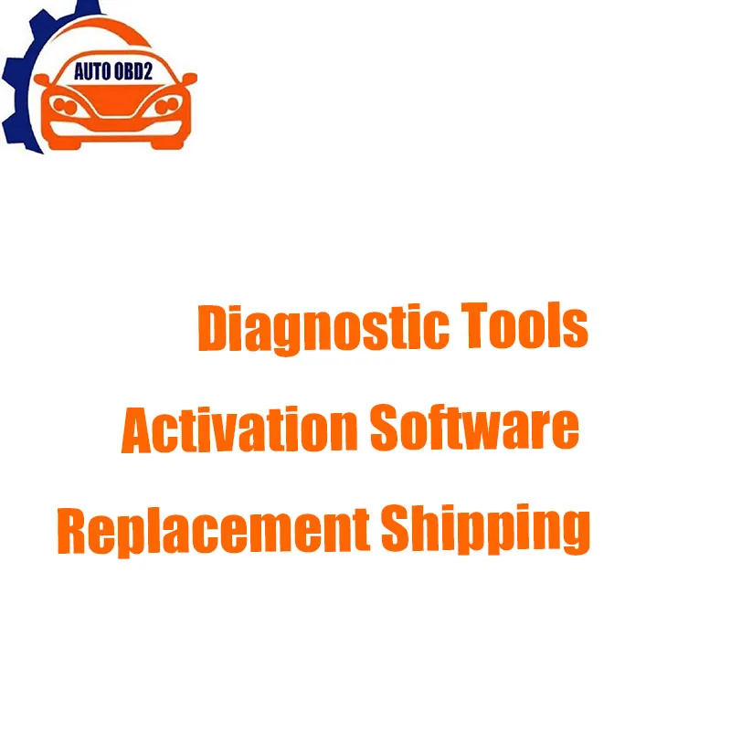 Diagnostic Tools Activation Software Replacement Shipping