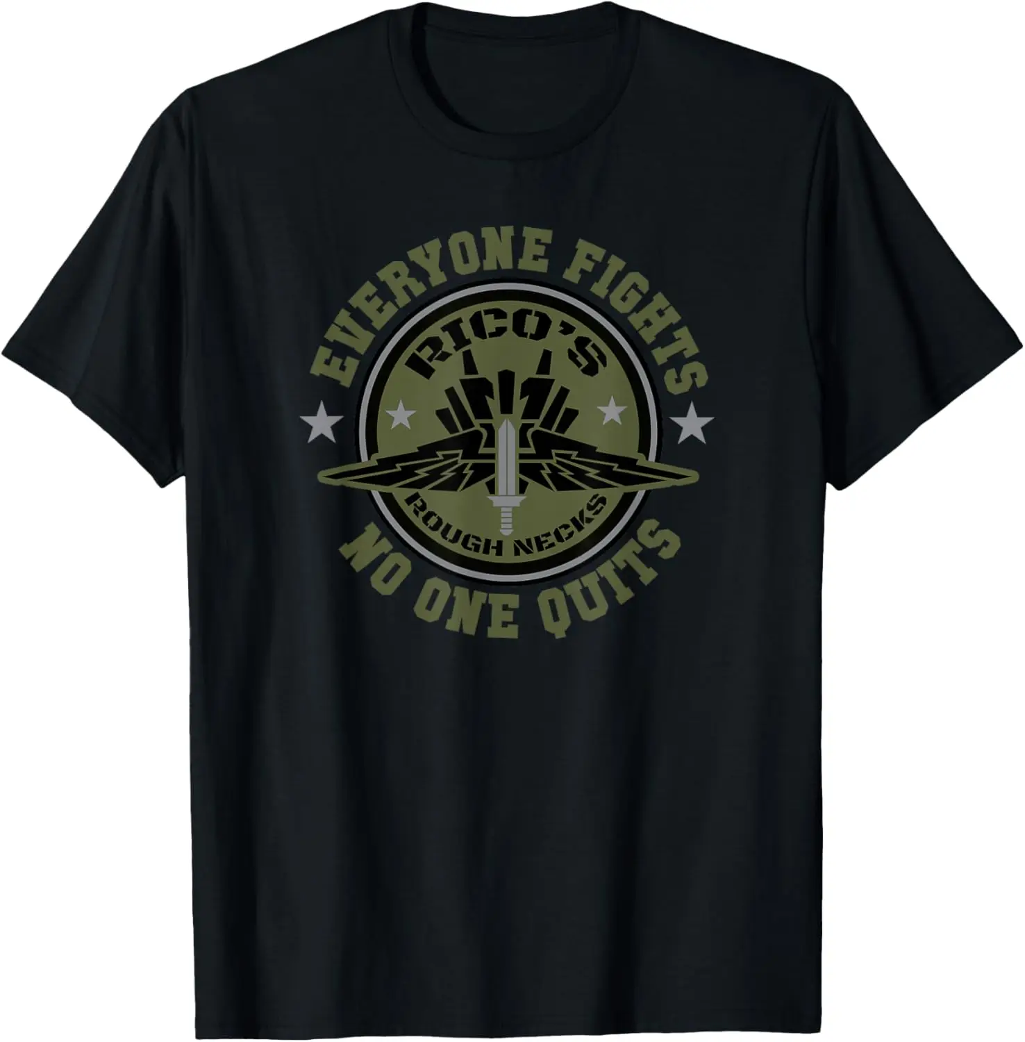 Rico's Roughnecks - Everyone Fights, No One Quits T-Shirt