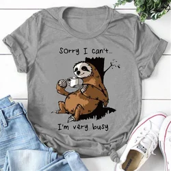 Sloth Sorry I Can't I'm Very Busy Print T-shrits For Women Summer Short Sleeve Round Neck Cute Loose T-shirt