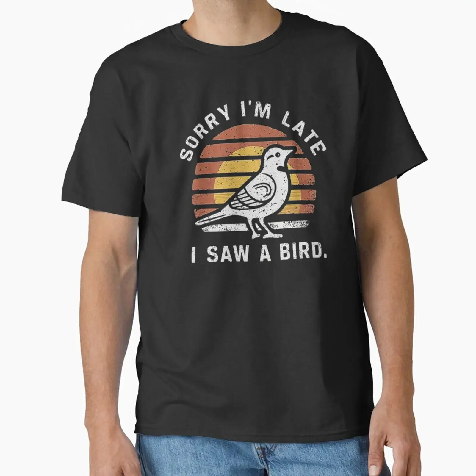 Sorry I'm Late I Saw A Bird Retro Funny T Shirt for Watchers Nature Lovers Birder Outdoor Enthusiast Casual Classic vintage