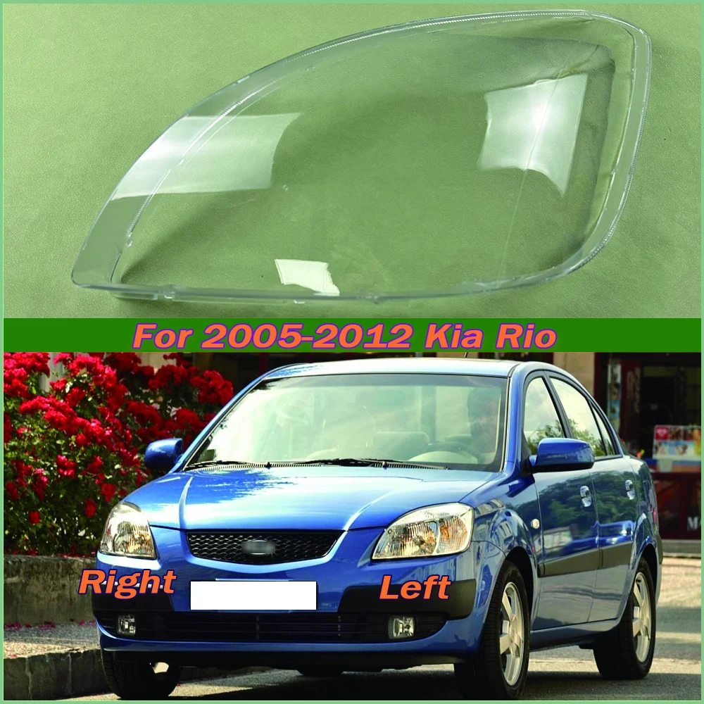 

For Kia Rio 2005-2012 Headlamp Cover Shade Headlight Transparent Lens Lamp Shell Masks Plexiglass Replace Original Lampshade