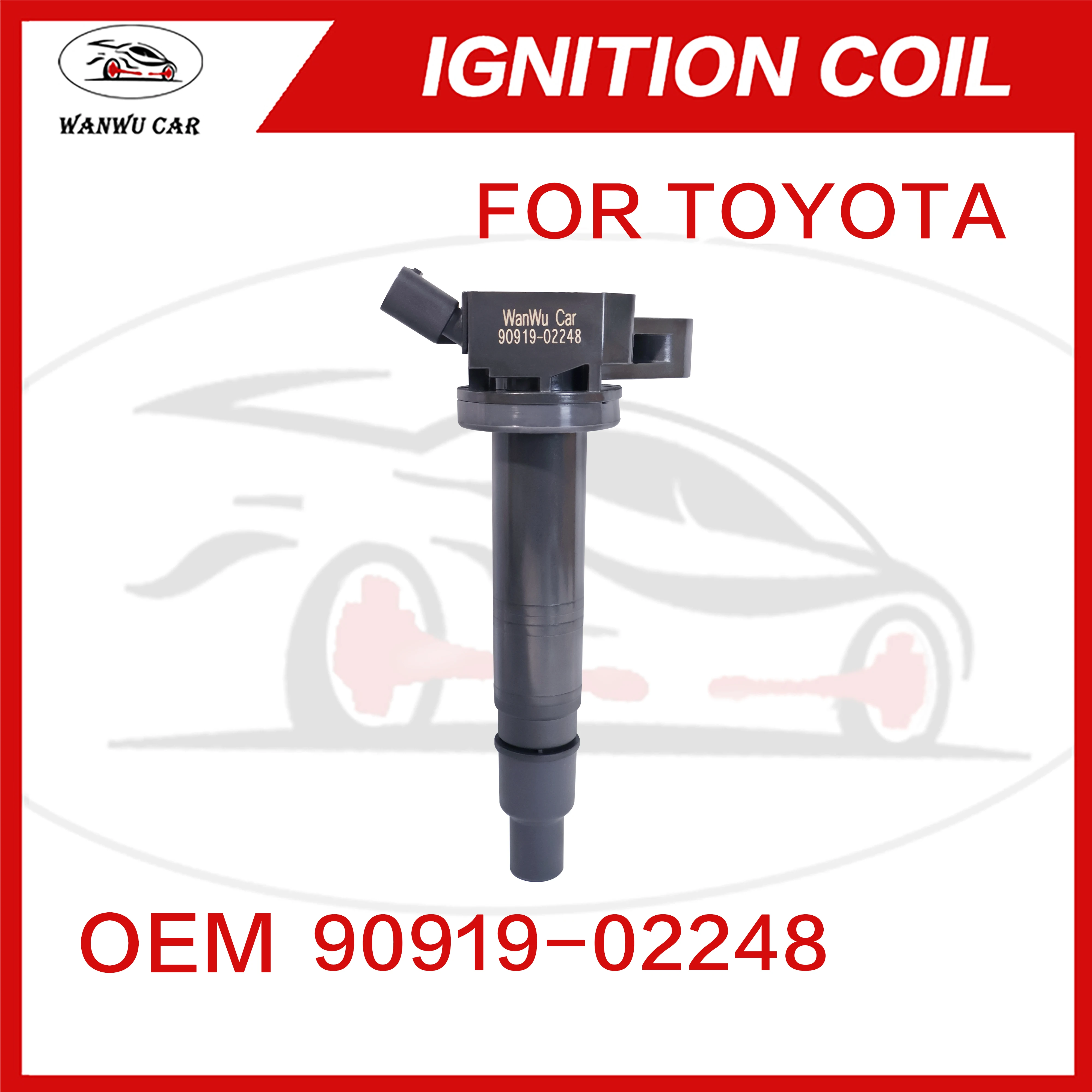 90919-02248 Ignition Coil Igniter Suitable For TOYOTA LEXUS 90919-02260 90919-02247 90919-A2001 90919-C2002 90919-T2001