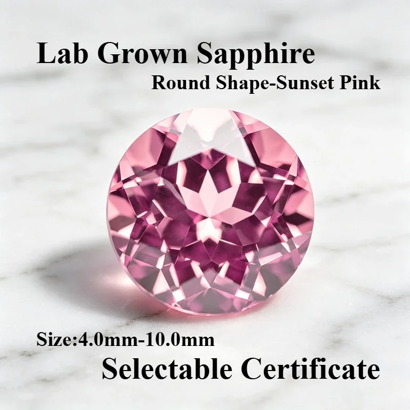 High Quality Lab Grown Sapphire Sunset Pink Round Shape Gemstone for Charms Jewelry Rings Earrings Making Selectable Certificate