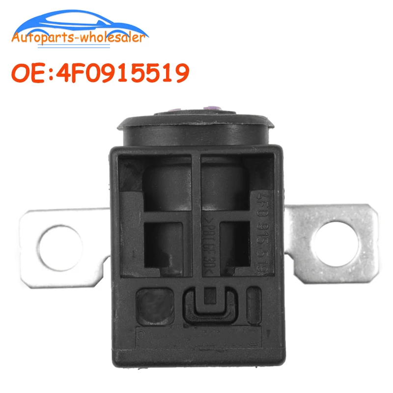 New 4F0915519 For Audi A6L Q5 A7 Battery Cut Off Fuse Overload Protection Trip 8P0937548/8J0915459/4F0915457 Car accessories