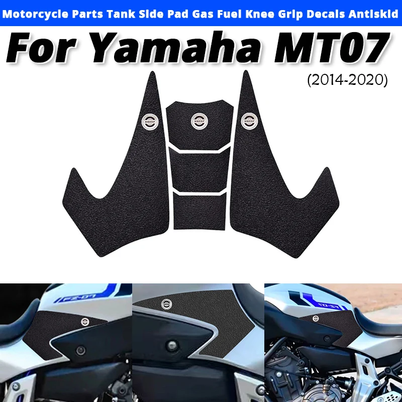

For Yamaha MT-07 2014-2020 Motorcycle Parts Tank Slde Pad Gas Fuel Knee Grlp Decals Antlskld Slip on Yamaha MT-07
